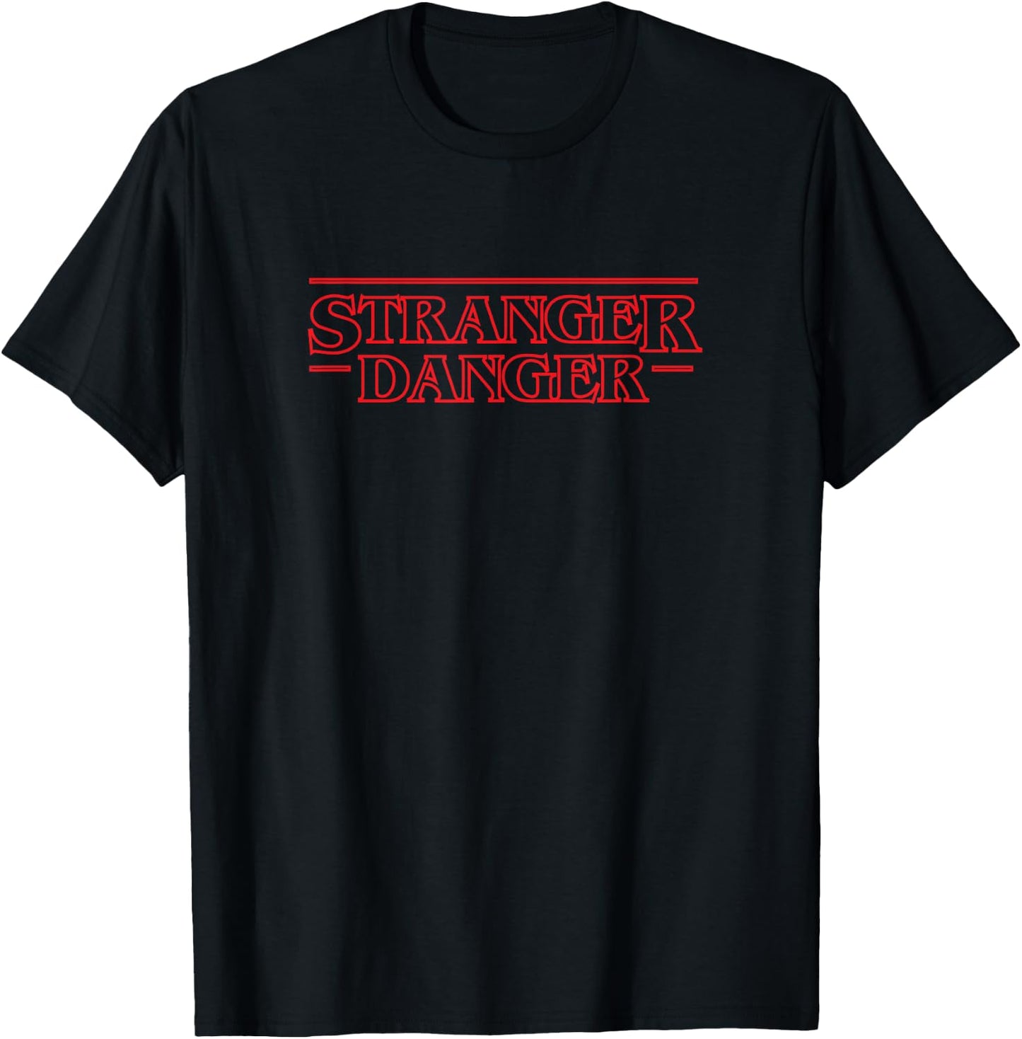 Galactic STRANGER DANGER Parody Funny Red Letter Shirt T-Shirt - T-Shirt | Black