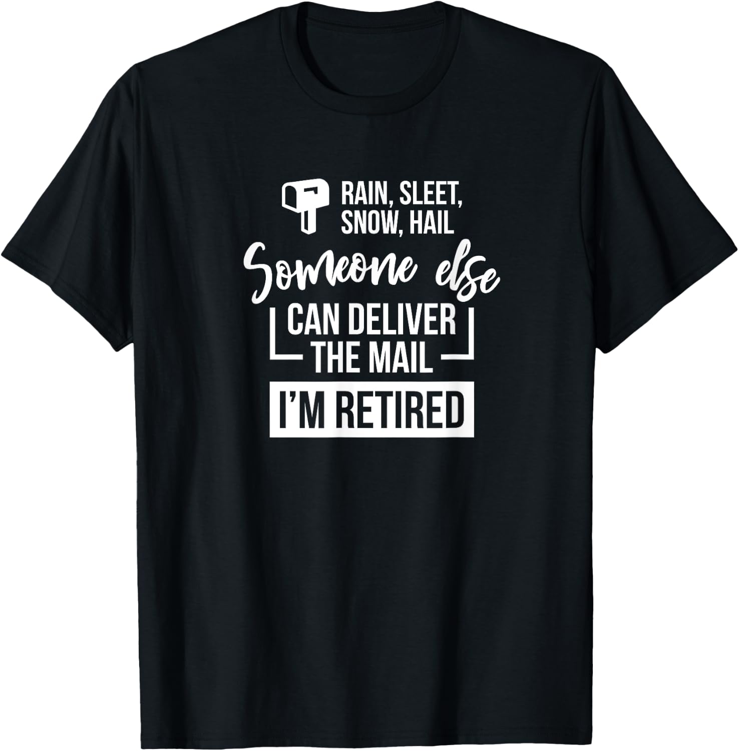 Funny Retired Postal Worker Letter Carrier Retirement T-Shirt - T-Shirt | Black