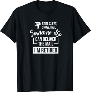 Funny Retired Postal Worker Letter Carrier Retirement T-Shirt - T-Shirt | Black