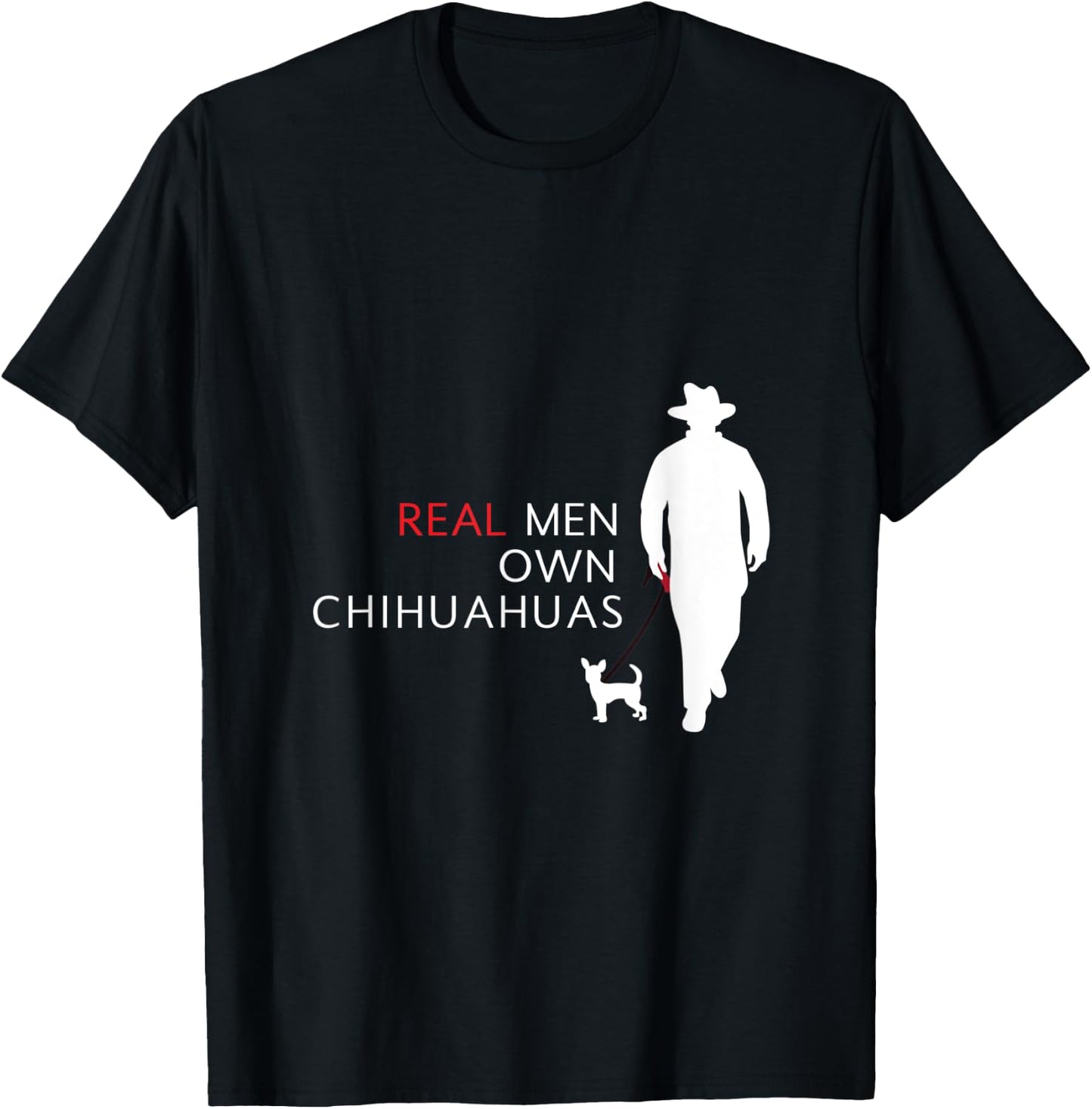 Real Men Own Chihuahuas Dog Retro Vintage Funny T-Shirt - T-Shirt | Black