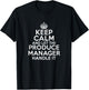 Keep calm and let the PRODUCE MANAGER handle it T-Shirt - T-Shirt | Black