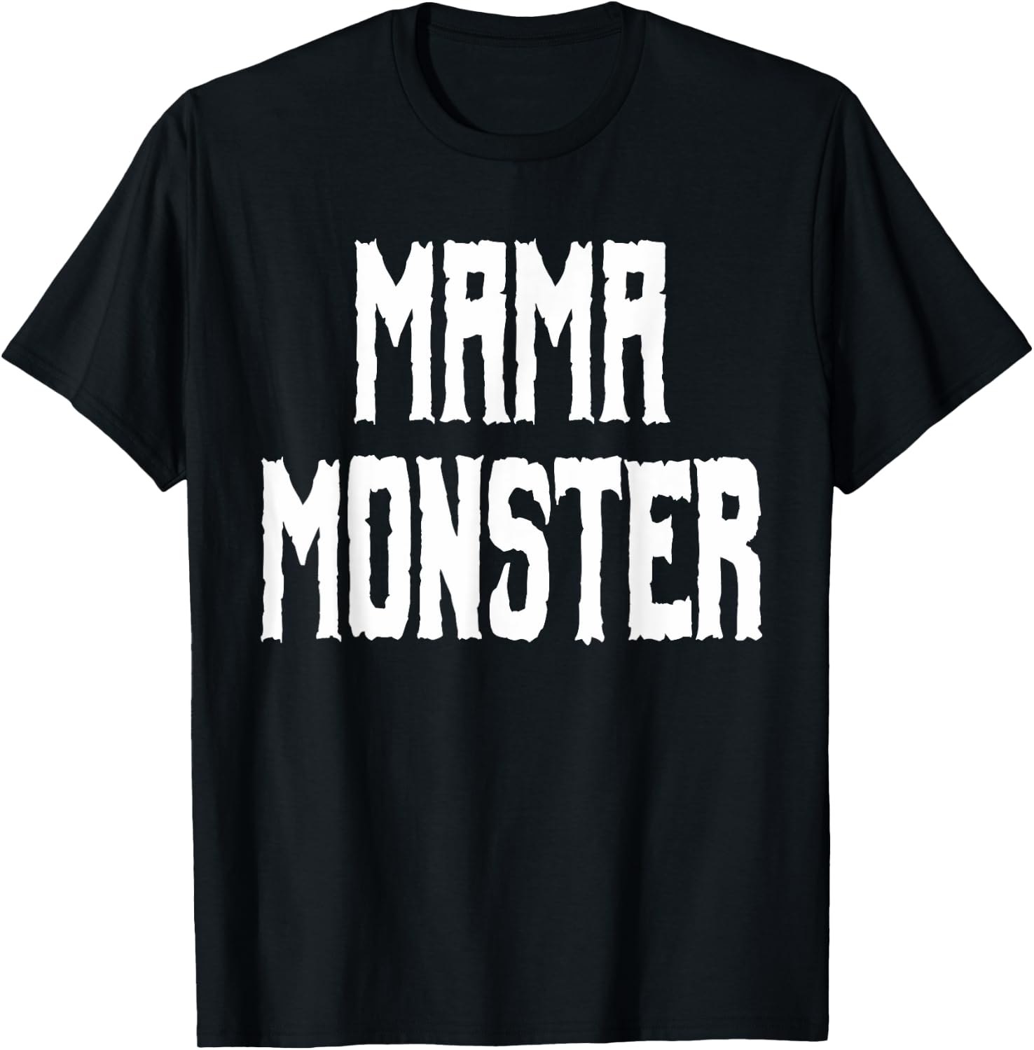 Mama Monster - Trick or Treat Halloween Shirt for Mom T-Shirt - T-Shirt | Black