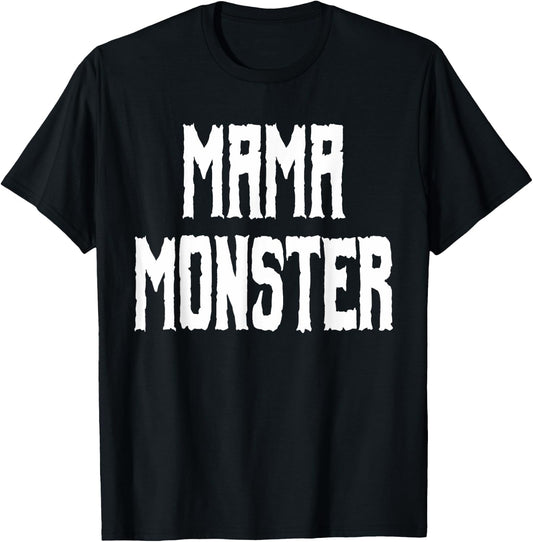 Mama Monster - Trick or Treat Halloween Shirt for Mom T-Shirt - T-Shirt | Black