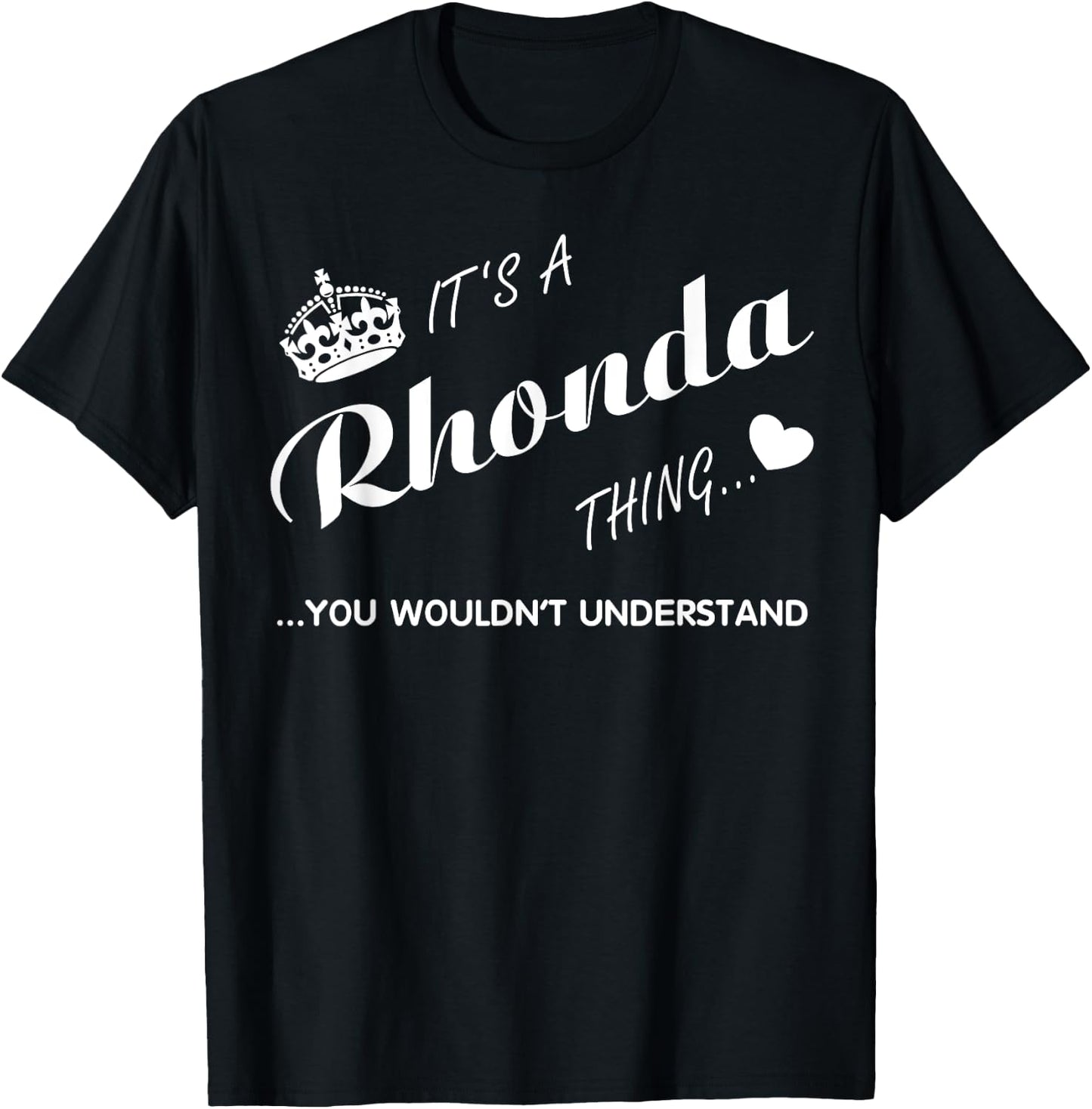 It's a Rhonda thing you wouldn't understand Shirt-Rhonda Shi T-Shirt - T-Shirt | Black