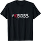 No Excuses T-Shirt - T-Shirt | Black