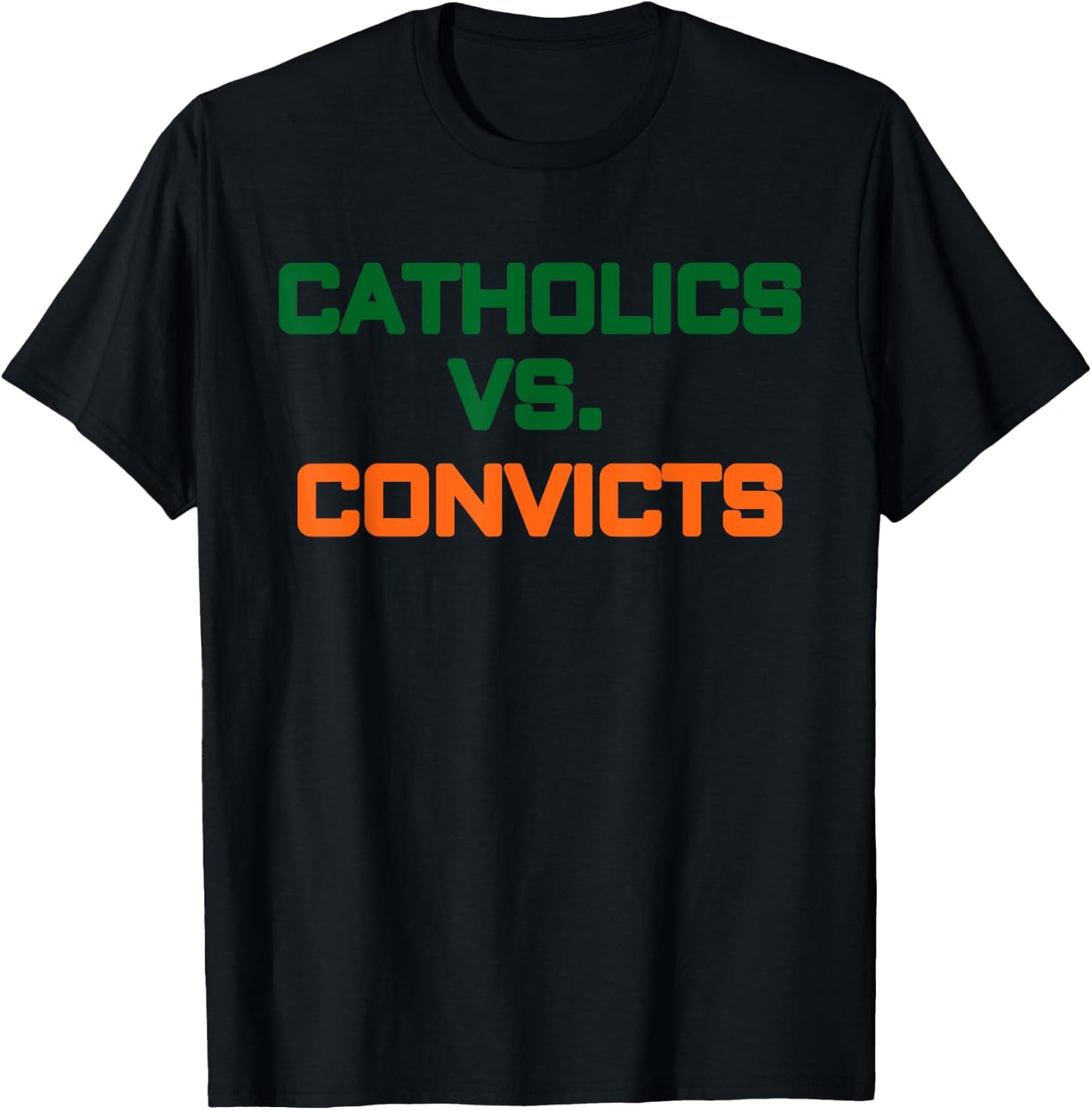 Catholics vs Convicts 1988 Shirt Vintage Football Fan Gift T-Shirt - T-Shirt | Black
