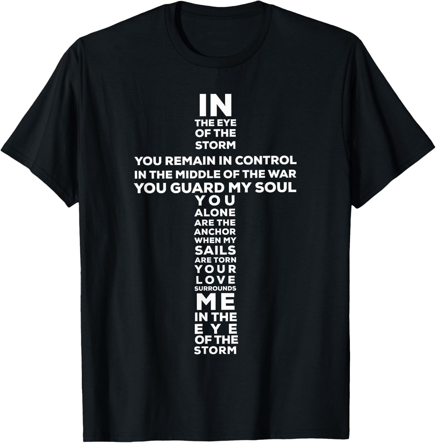 In The Eye Of The Storm, You Remain in Control T-Shirt - T-Shirt | Black