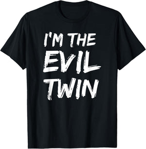 I'm The Evil Twin Funny Halloween Siblings Matching Outfits T-Shirt - T-Shirt | Black