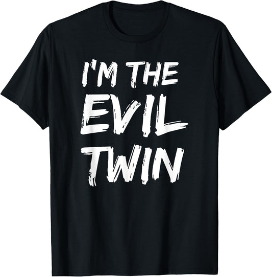 I'm The Evil Twin Funny Halloween Siblings Matching Outfits T-Shirt - T-Shirt | Black