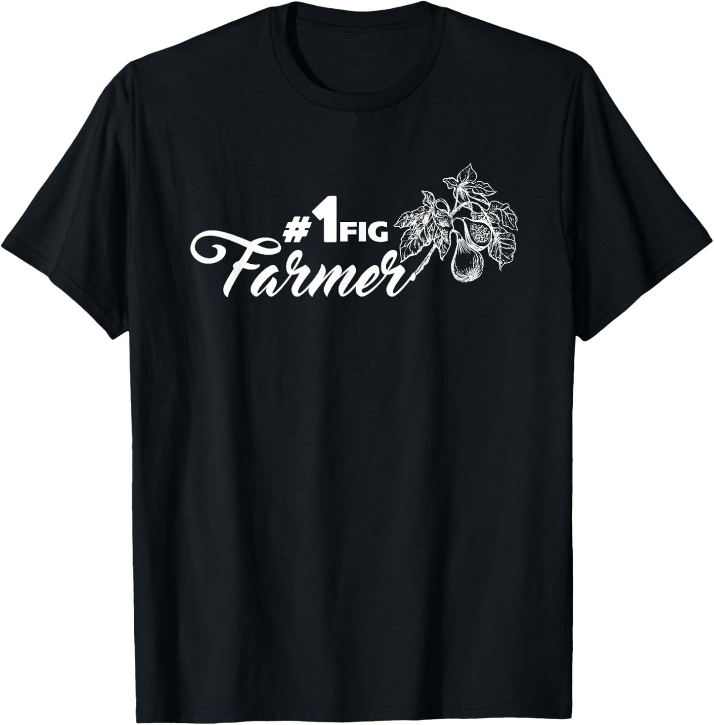 Fig Farmer #1 Fig Leaf Shirt Grower Green Plants Farm T-Shirt - T-Shirt | Black