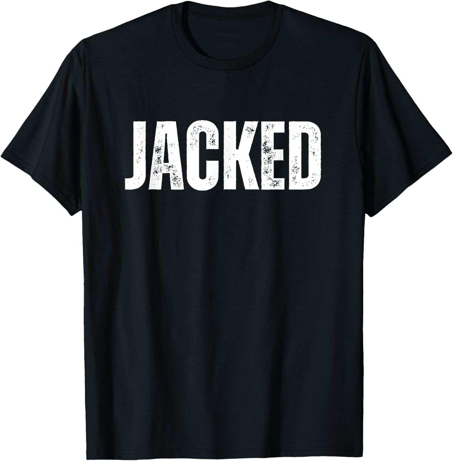 Jacked T-Shirt - T-Shirt | Black