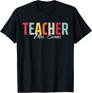 Mrs. Evans Teacher Life Custom Name For Grade Teachers T-Shirt - T-Shirt | Black