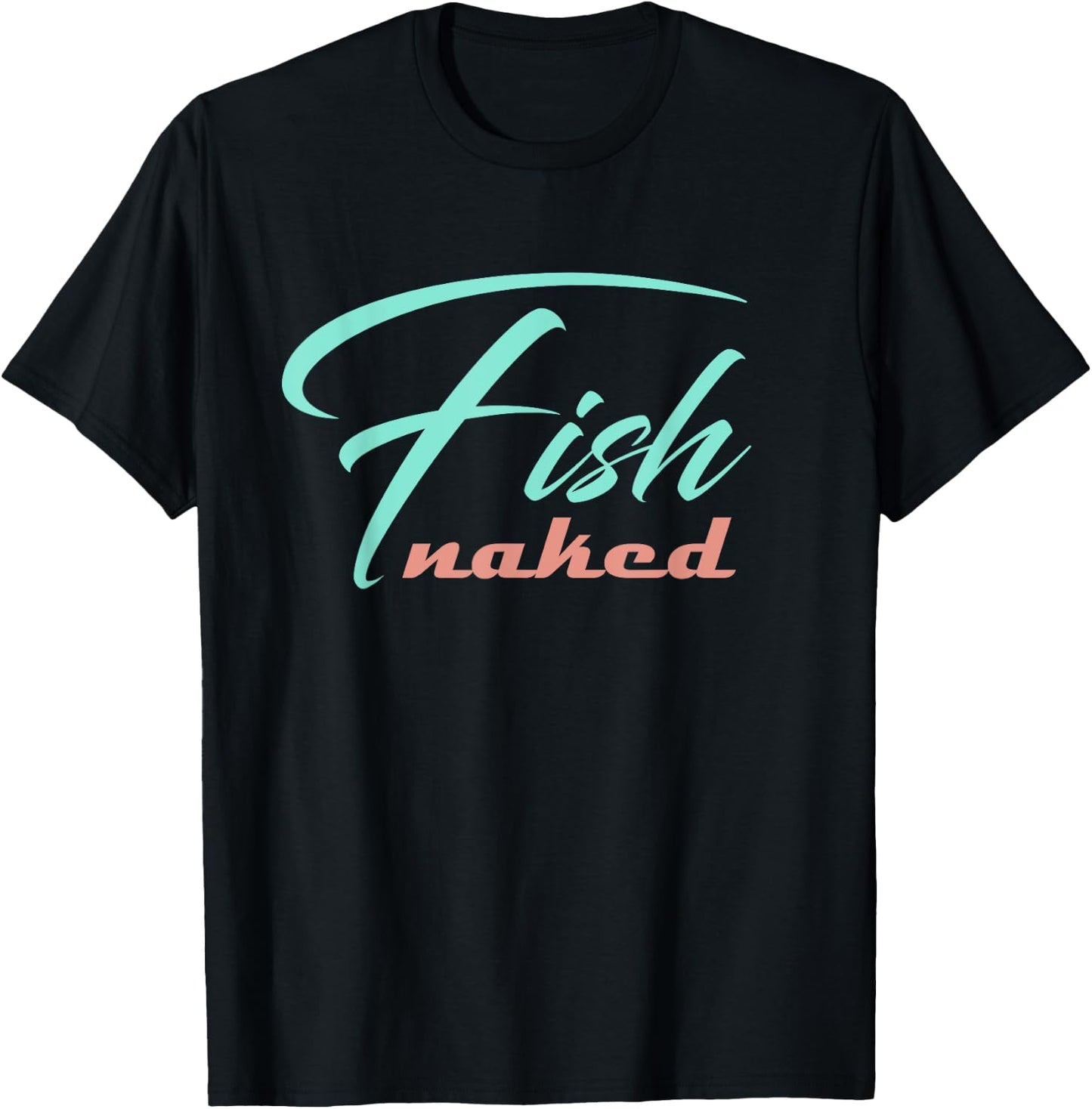Fish Naked T-Shirt - T-Shirt | Black