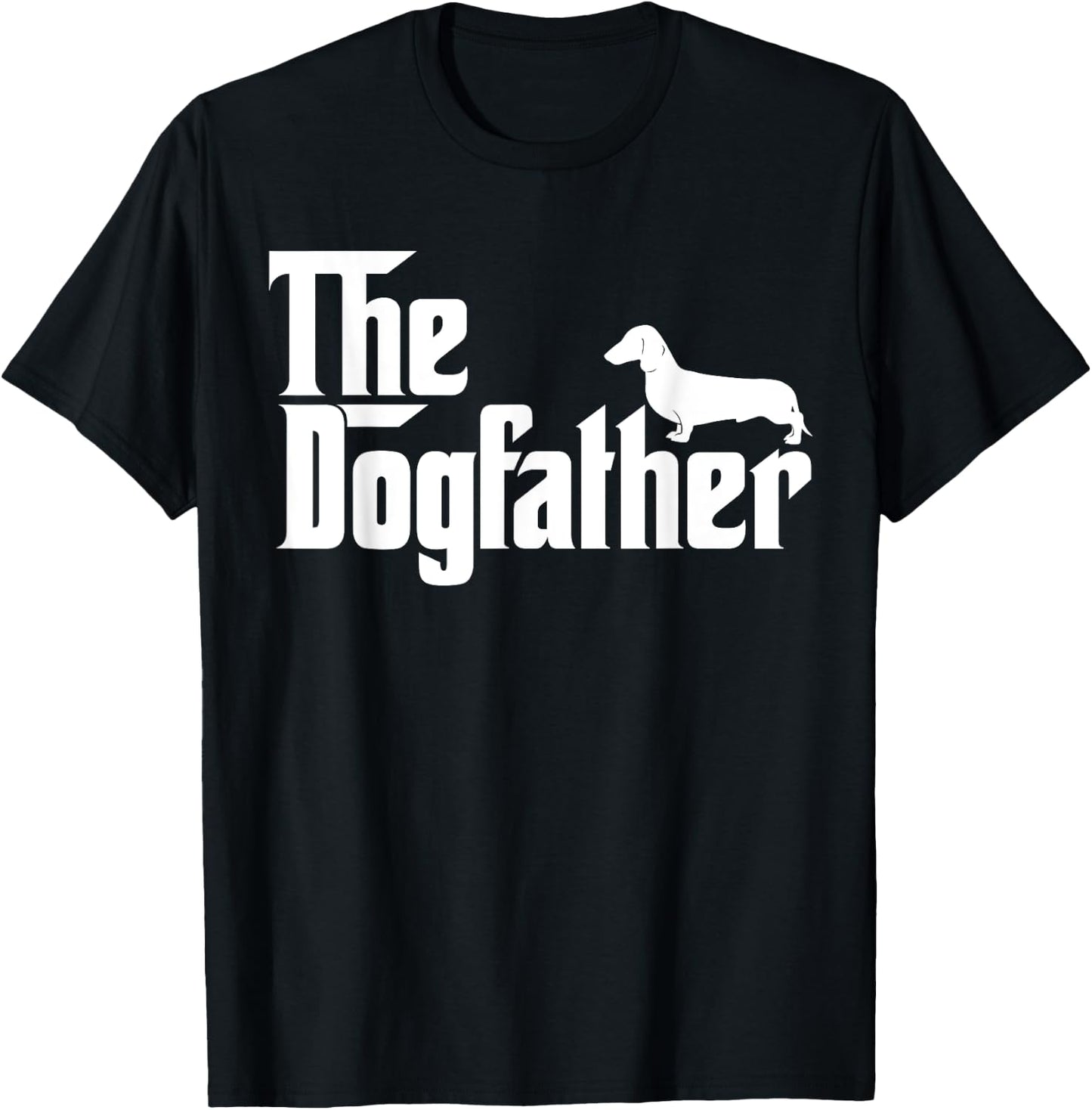 The Dogfather Dachshund Funny Father Dog Lover Men T-Shirt - T-Shirt | Black