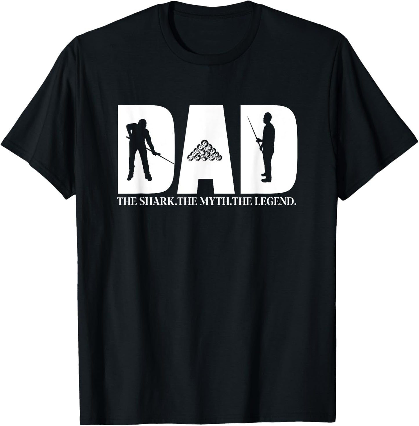 Dad The Shark The Myth The Legend Men's Pool Player T-Shirt - T-Shirt | Black