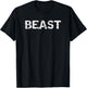 T Shirt That Says Beast T-Shirt - T-Shirt | Black