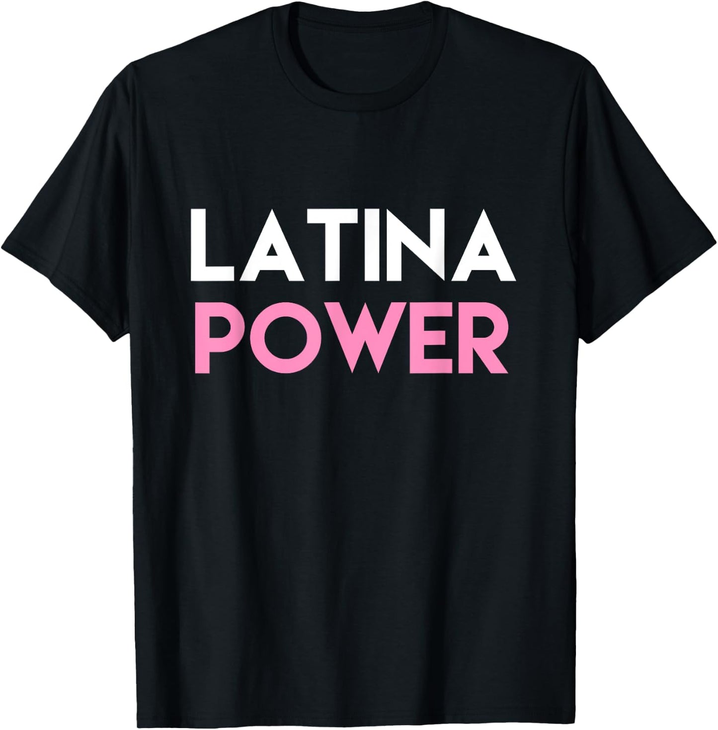 Powerful Latina Power Hispanic Shirts T-Shirt - T-Shirt | Black