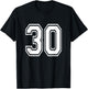 Number 30 Birthday Varsity Sports Team Jersey T-Shirt - T-Shirt | Black