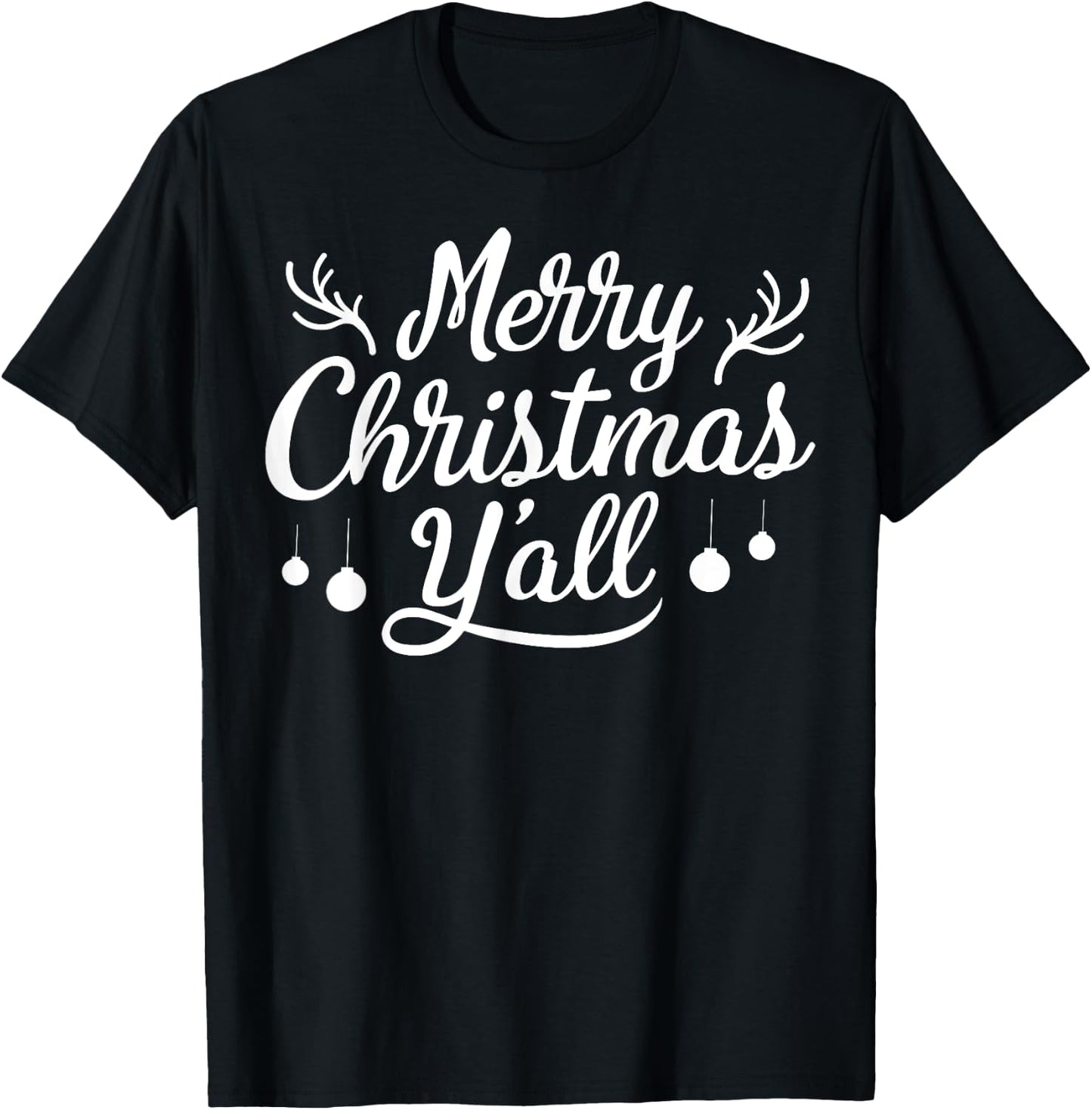 Merry Christmas Y'all T shirt Women girls Xmas Holiday T-Shirt - T-Shirt | Black