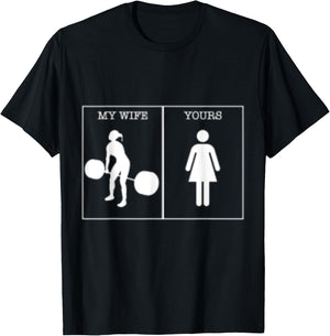 My Wife Working Out Training Lifting Gains Deadlift T-Shirt - T-Shirt | Black