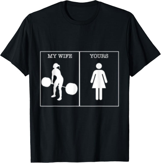 My Wife Working Out Training Lifting Gains Deadlift T-Shirt - T-Shirt | Black