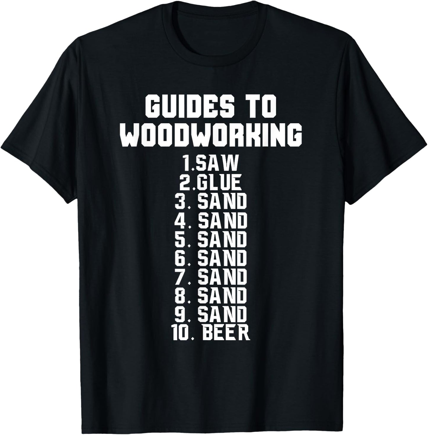 Woodworker Funny - Guides To Woodworking Saw Glue Sand Beer T-Shirt - T-Shirt | Black