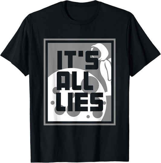 Fake Moon Landing Gift A Conspiracy Theorist T-Shirt - T-Shirt | Black