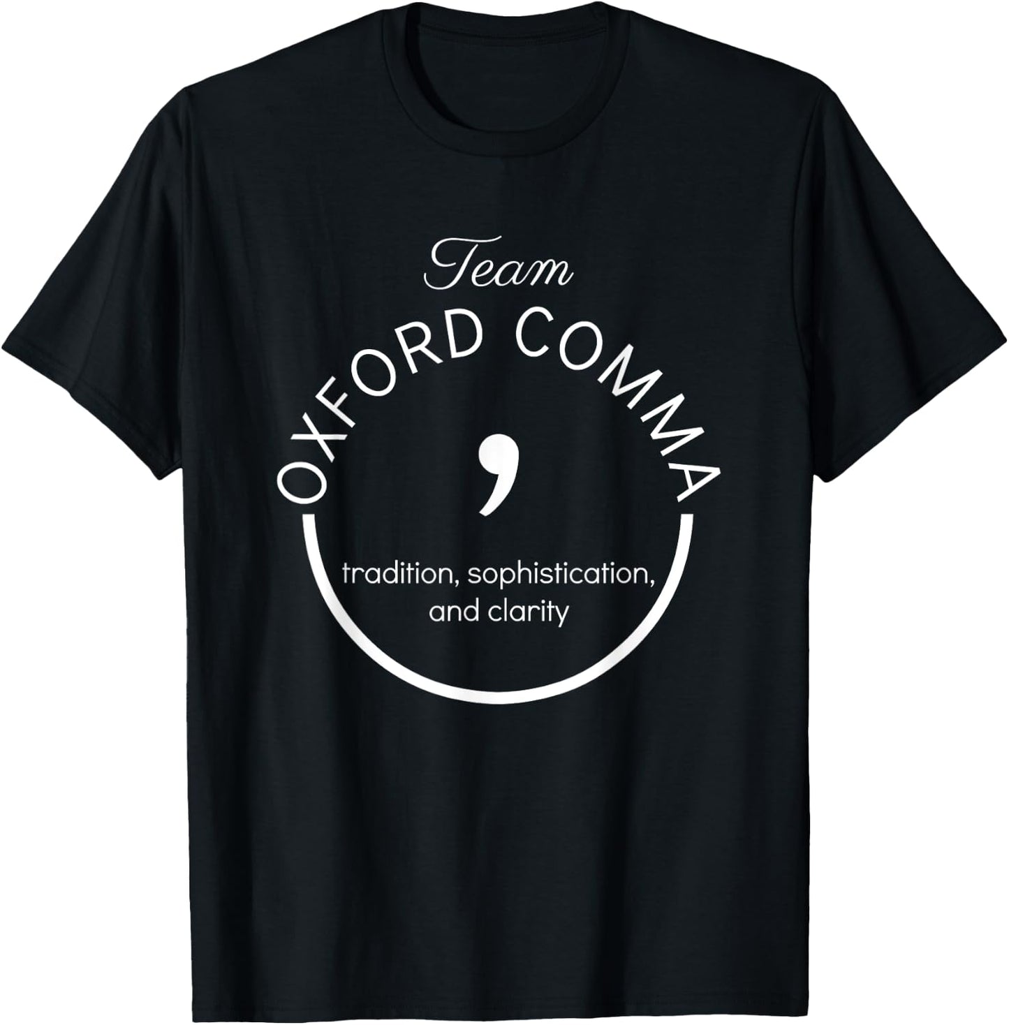 Team Oxford Comma Grammar Police Writer Editor Gift T-Shirt - T-Shirt | Black