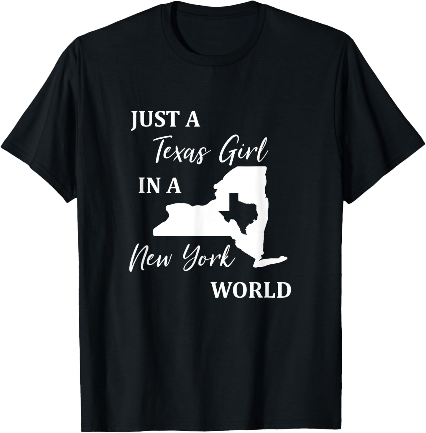Just a Texas Girl Living in a New York World T-Shirt - T-Shirt | Black