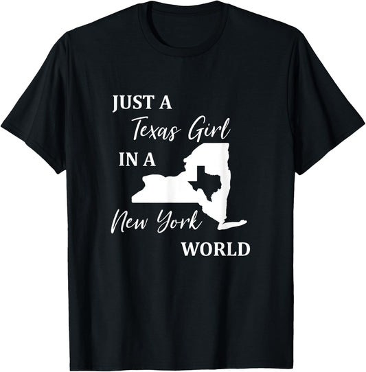 Just a Texas Girl Living in a New York World T-Shirt - T-Shirt | Black