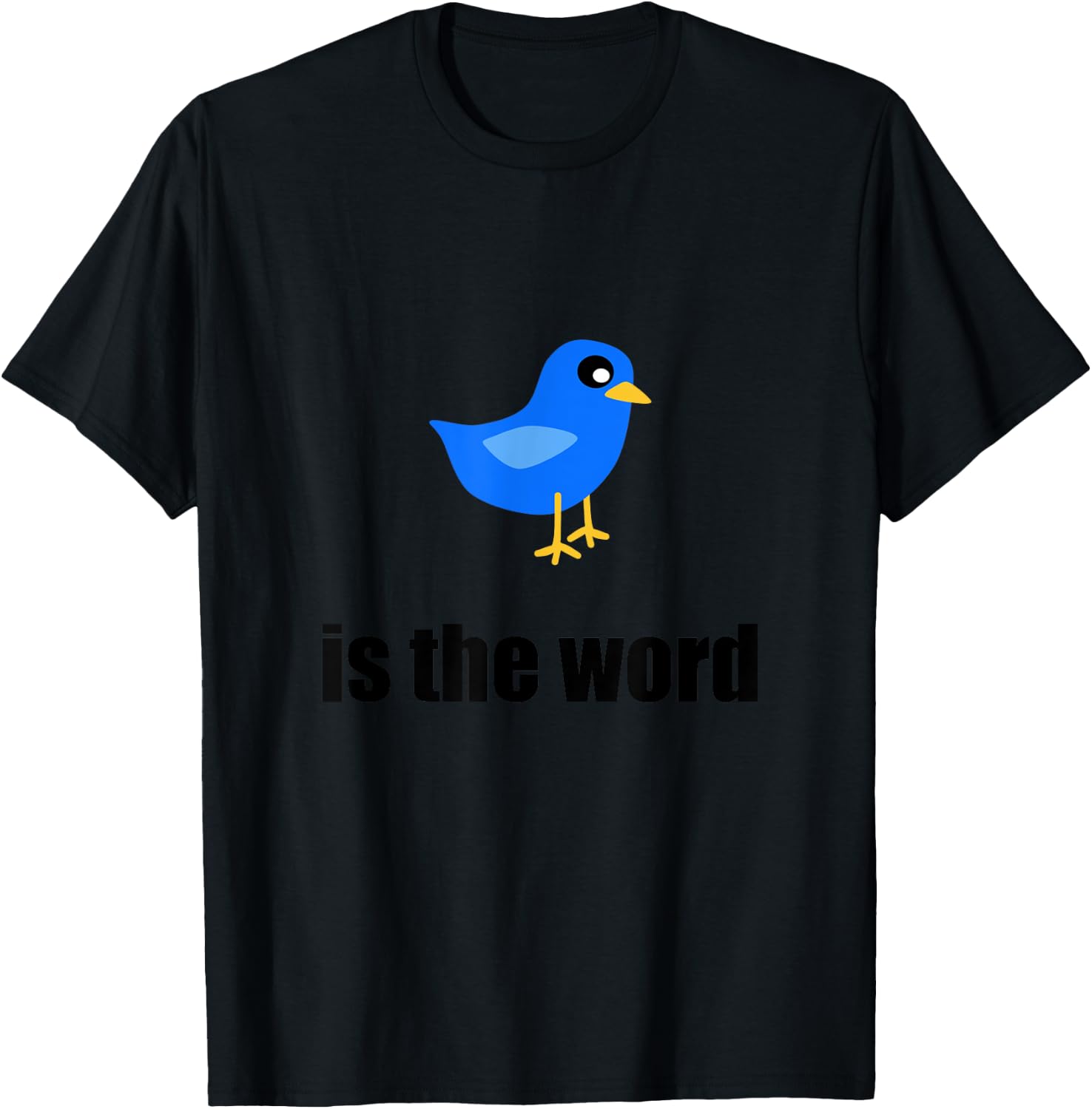 Bird is the word Graphic Novelty Short Sleeve Ironic T-Shirt - T-Shirt | Black