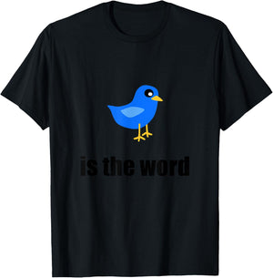 Bird is the word Graphic Novelty Short Sleeve Ironic T-Shirt - T-Shirt | Black