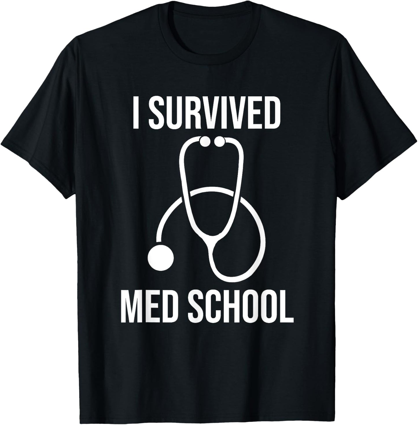 I Survived Med School Funny Medical Doctor Graduation T-Shirt - T-Shirt | Black