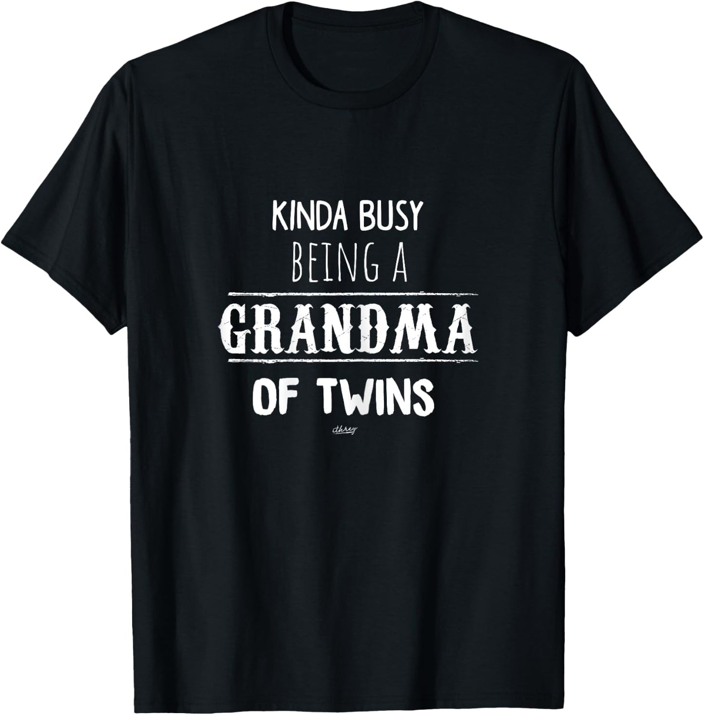 Busy Grandma of Twins , Funny Grandmother Gift T-Shirt - T-Shirt | Black