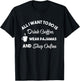 Women's Funny Shopping Online Shirt Coffee Pajamas Shop Gift T-Shirt - T-Shirt | Black