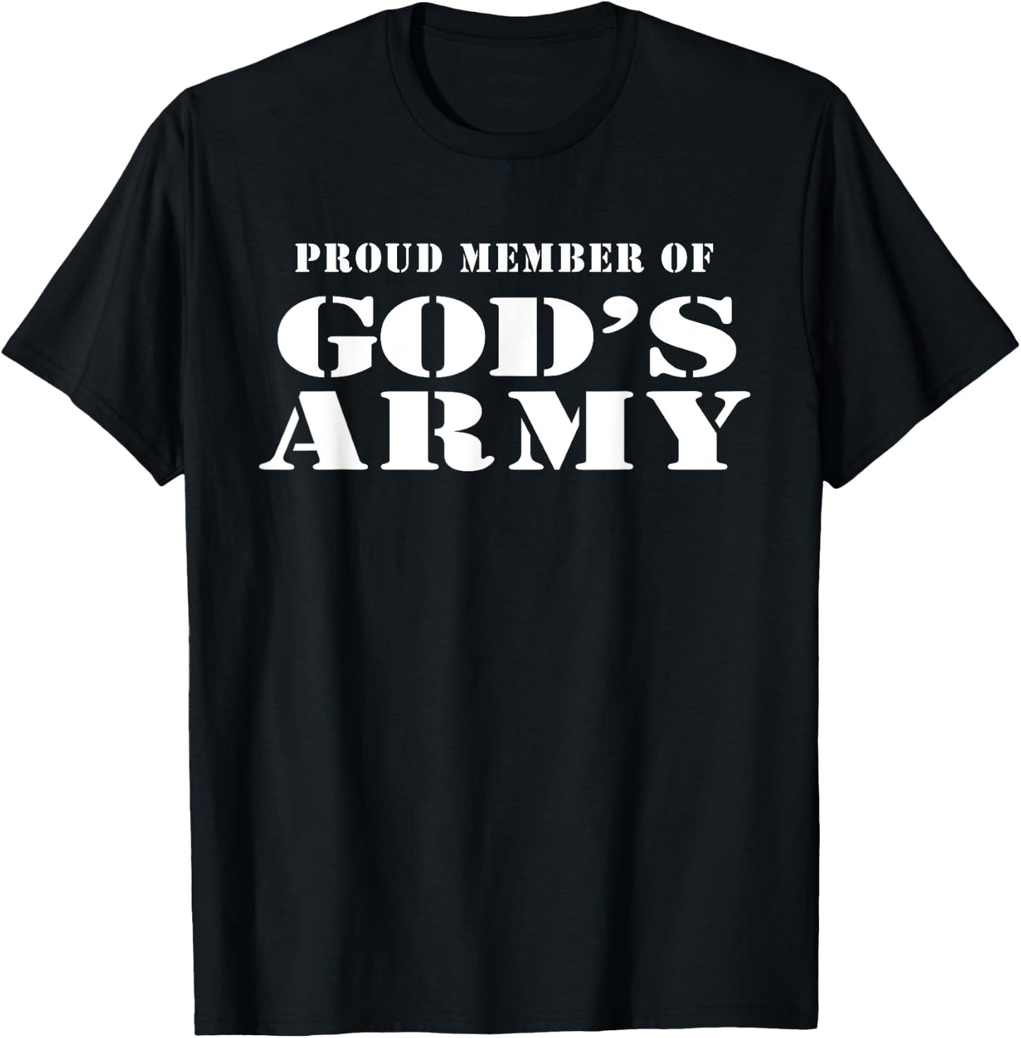 Proud Member of God's Army Military Style Christian T-Shirt - T-Shirt | Black
