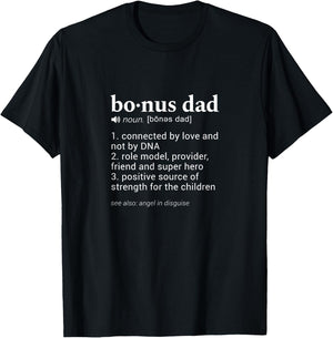 "Bonus Dad" Funny Dictionary Definition for your Step Dad T-Shirt - T-Shirt | Black