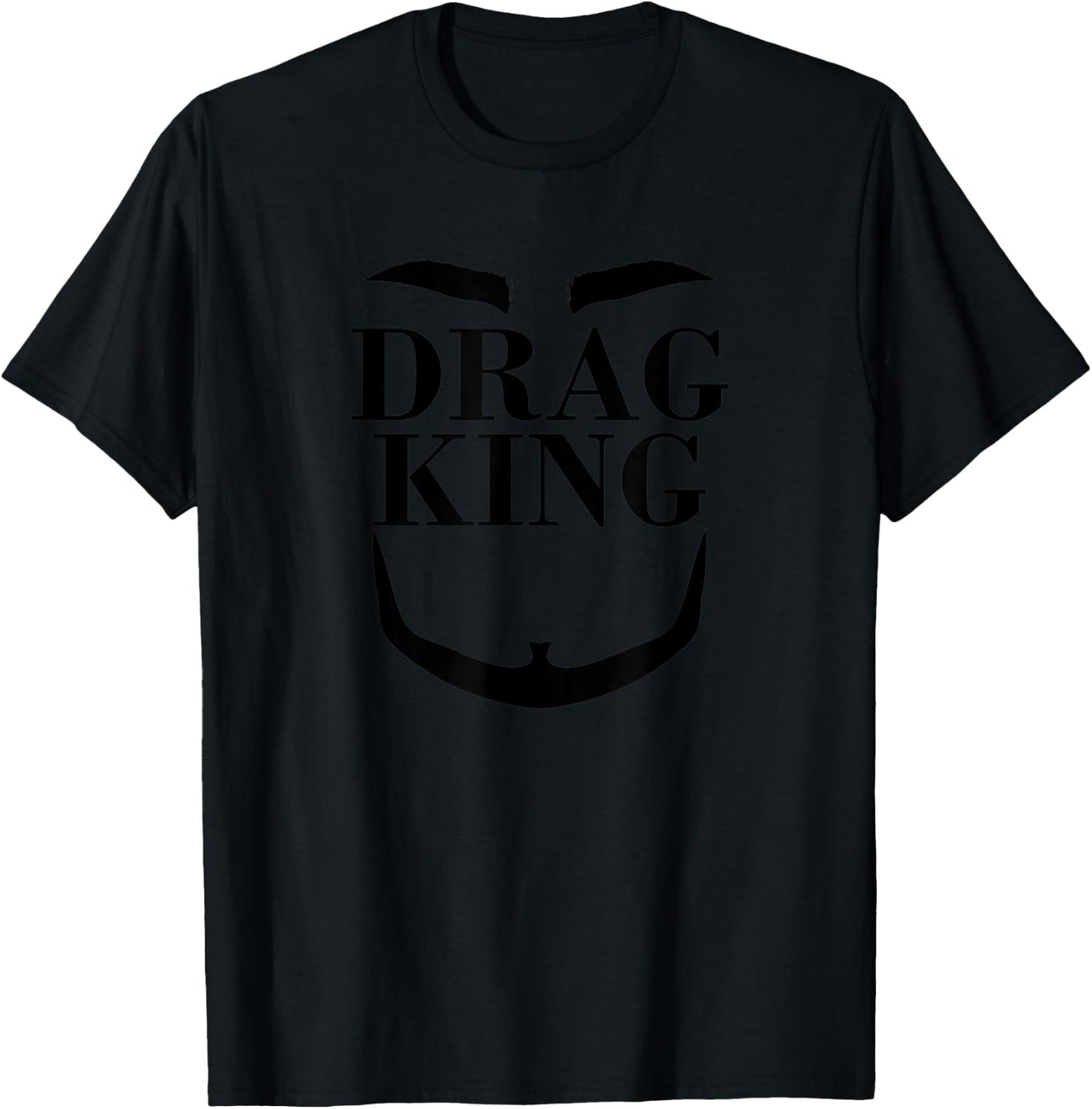Pride Drag King T-Shirt - T-Shirt | Black