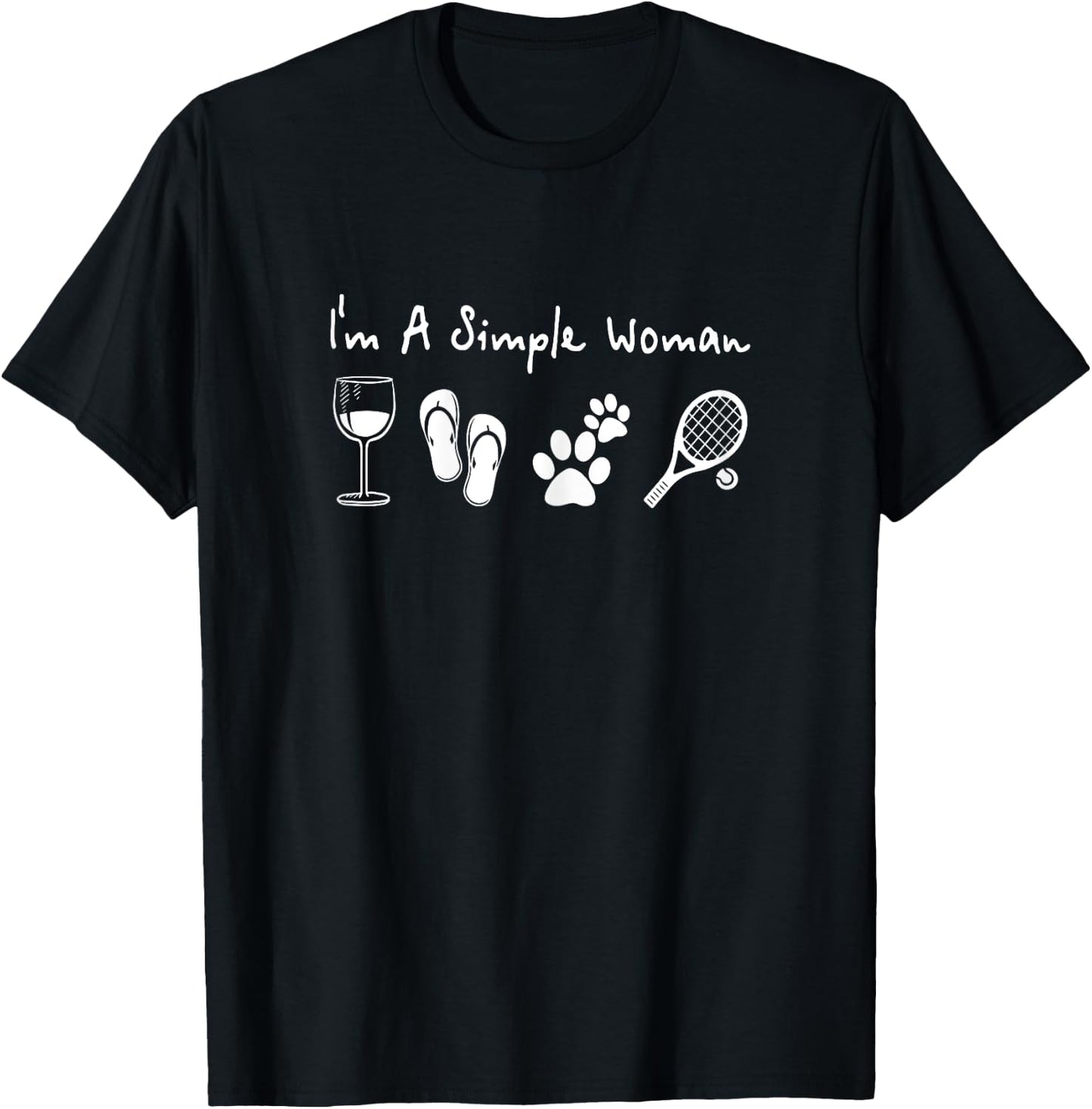 Wine Flip Flops Dog And Tennis I'm A Simple Woman Shirt T-Shirt - T-Shirt | Black