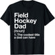 Field Hockey Dad Definition Funny Sports T-Shirt - T-Shirt | Black