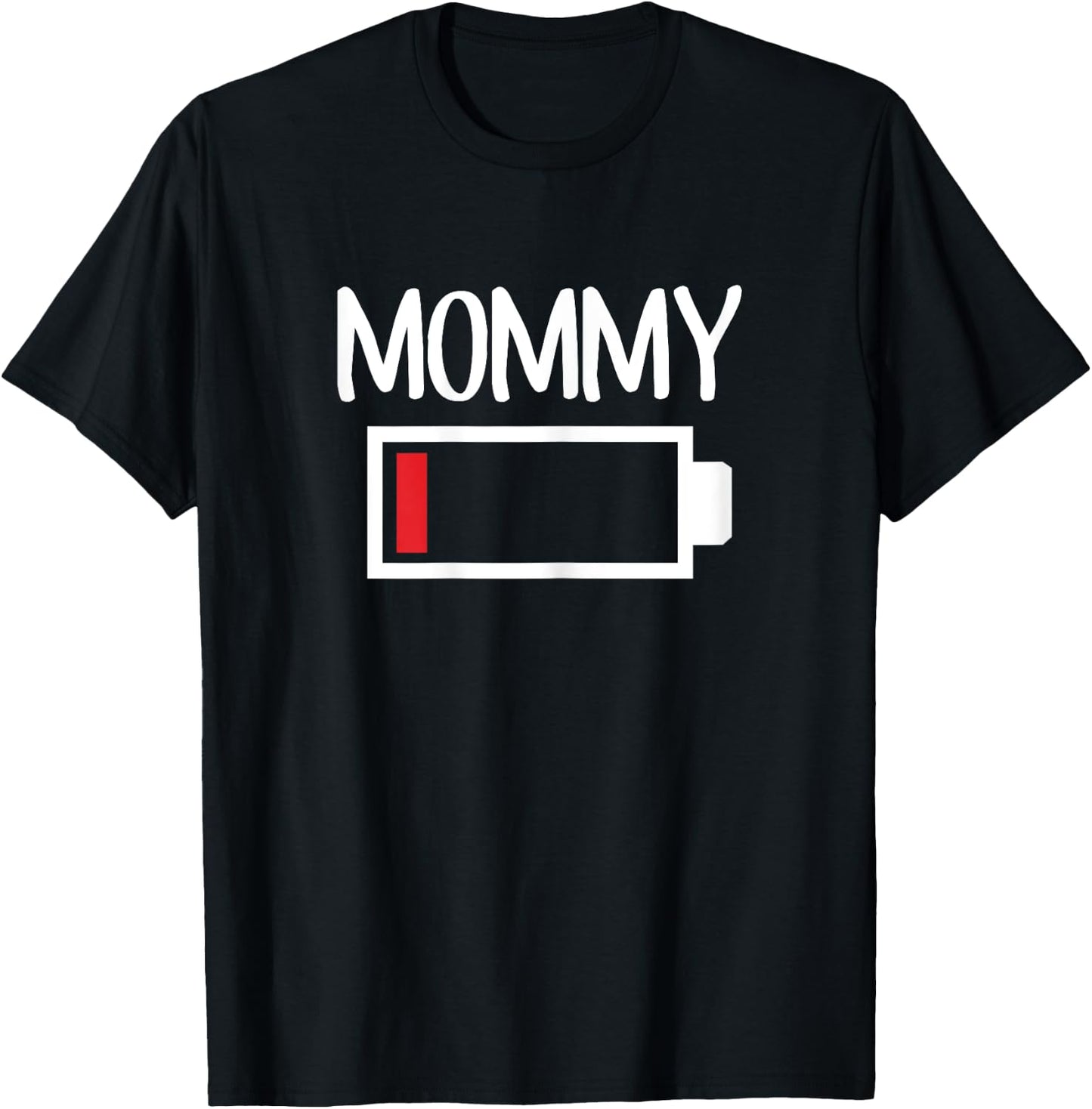 Mommy Low Battery Energy Shirt Low Energy Mom T-Shirt - T-Shirt | Black