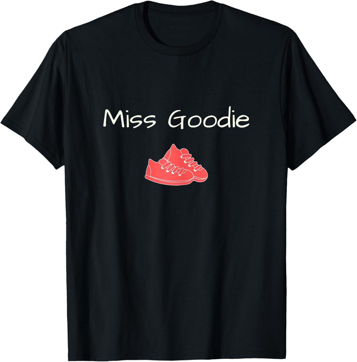 Miss Goodie 2 Shoes Cute Girly T-Shirt - T-Shirt | Black