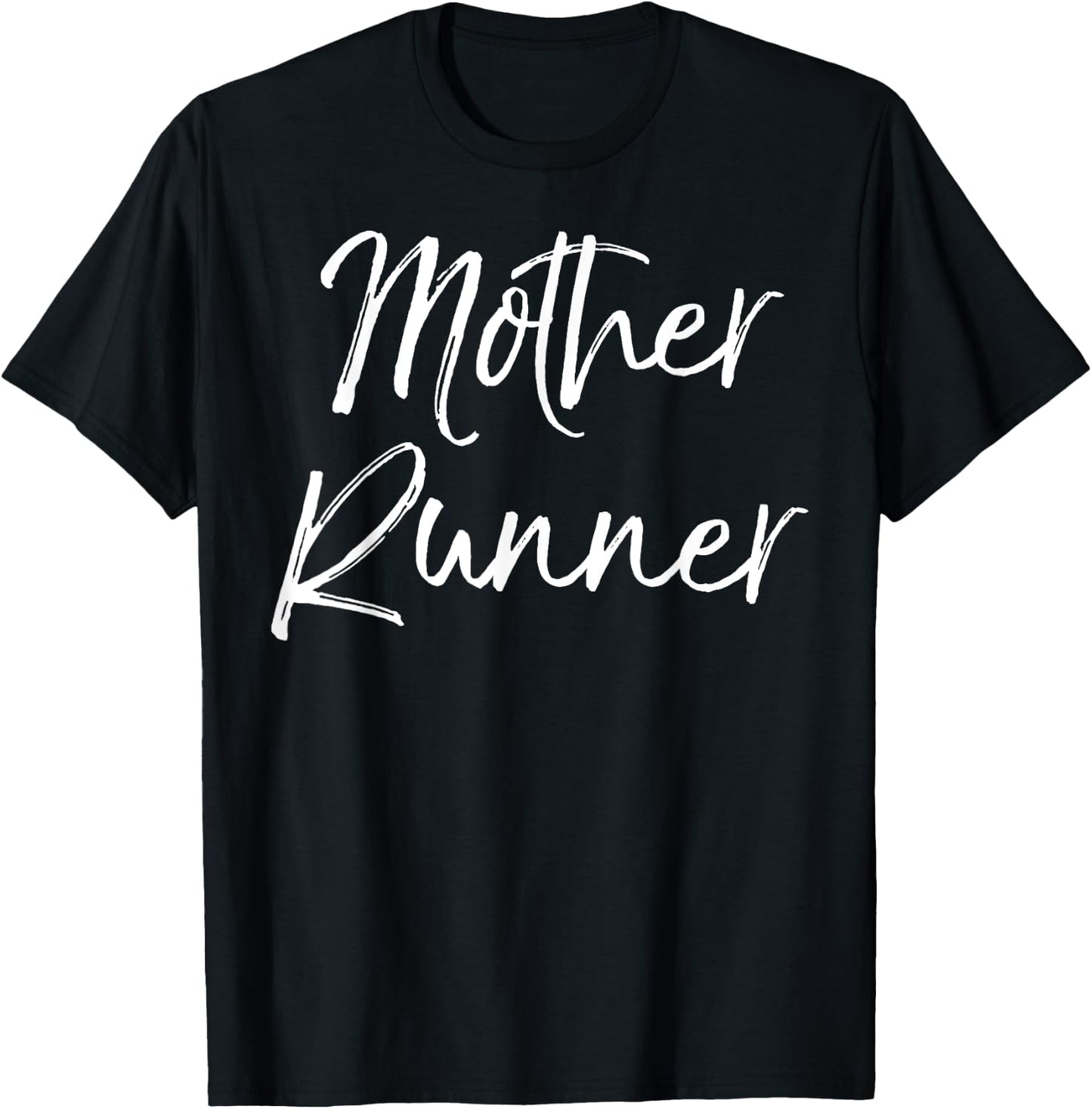 Mother Runner Shirt Funny Cute Running Shirt for Mom Workout T-Shirt - T-Shirt | Black