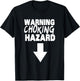 Warning Choking Hazard, Funny Penis Statement T-Shirt - T-Shirt | Black