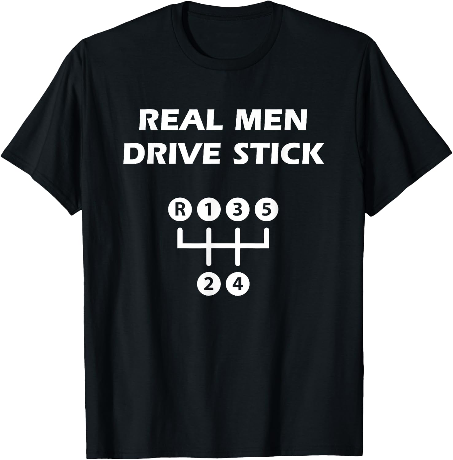 Real Men Drive Stick Shift - Car Truck SUV T-Shirt - T-Shirt | Black
