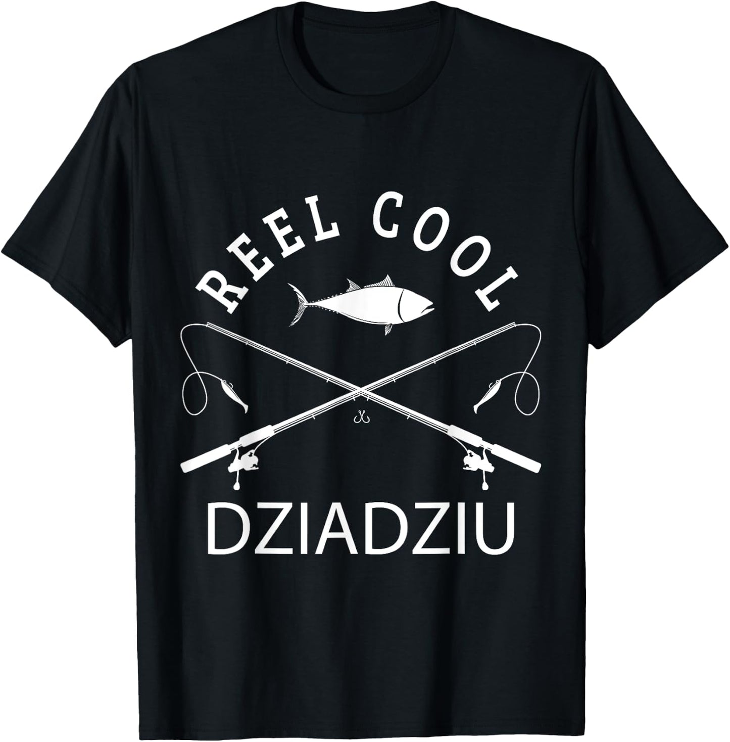 Reel Cool Dziadziu Fishing Polish Grandpa Father's Day Gift T-Shirt - T-Shirt | Black