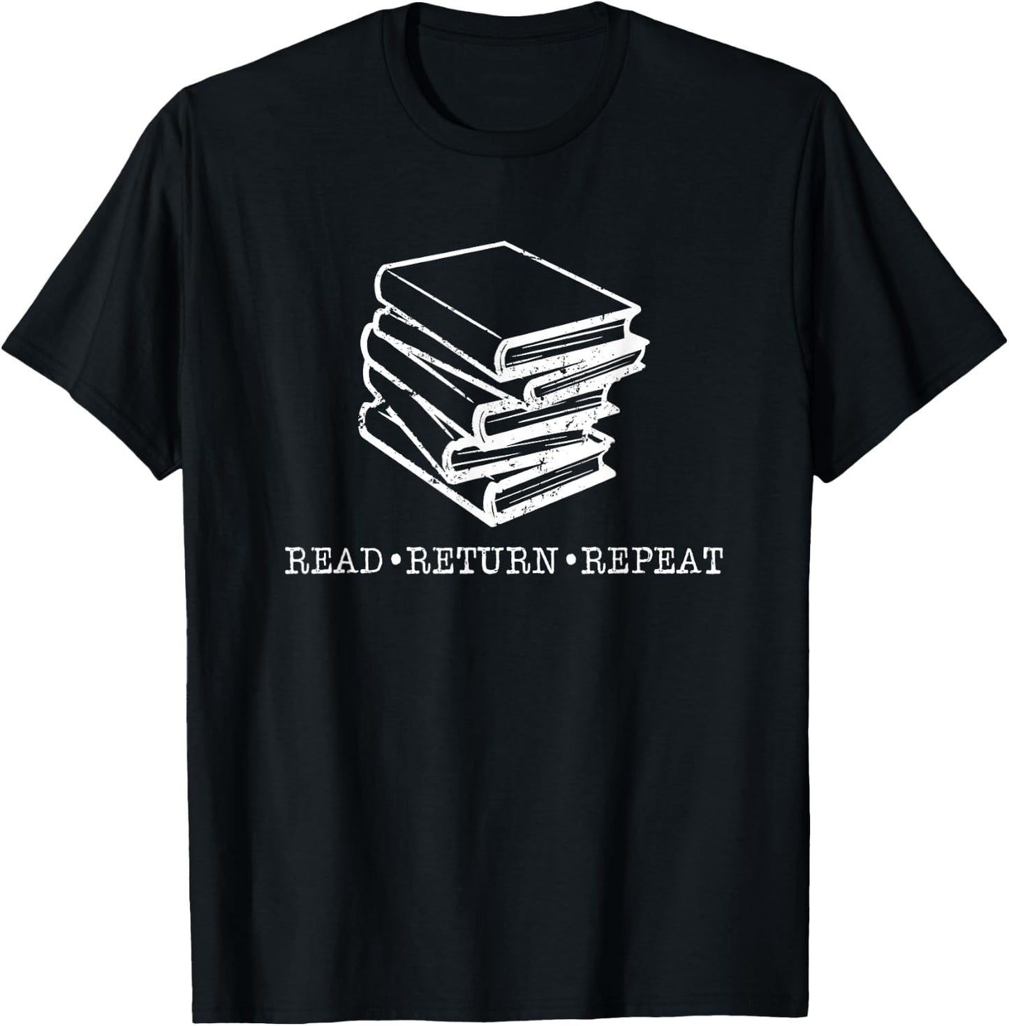Read Return Repeat Library Life Fun Christmas Gifts Readers T-Shirt - T-Shirt | Black
