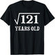 11 years old 11th birthday Square Root of 121 T-Shirt - T-Shirt | Black