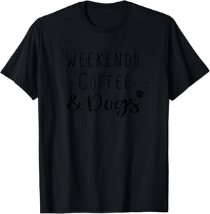 Weekends Coffee Dogs Shirt Funny Cute Dog Owner Gift Men Women Kids T-Shirt - T-Shirt | Black