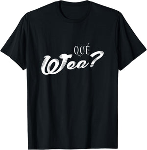 Que Wea? Funny Fitness Exercise Fitness Chillean T-Shirt - T-Shirt | Black